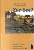 Cover: Zur See? - Westf&auml;lisches Dampfboot