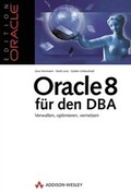 Cover: Oracle 8 f&uuml;r den DBA - Addison Wesley