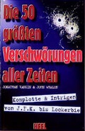 Cover: Die 50 gr&ouml;ssten Verschw&ouml;rungen aller Zeiten - Heel