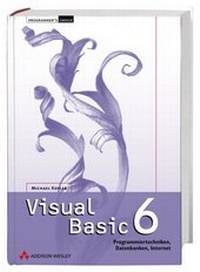 Abbildung von: Visual Basic 6 - Addison Wesley ein Imprint von Pearson Benelux B.V.