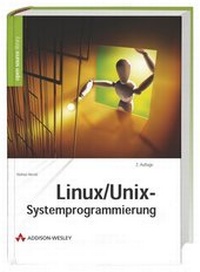 Enlarge image Cover: Linux-Unix-Systemprogrammierung - Addison Wesley