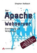 Cover: Der Apache Webserver - Addison Wesley