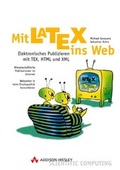 Cover: Mit Latex ins Web - Addison Wesley