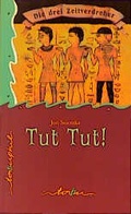 Cover: Die drei Zeitverdreher: Tut Tut! - Tabu