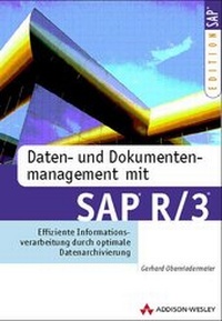 Enlarge image Cover: Daten- und Dokumentenmanagement mit SAP R/3 - Addison Wesley
