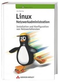 Cover: Linux-Netzwerkadministration - Addison Wesley