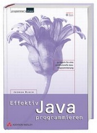 Enlarge image Cover: Effektiv Java programmieren - Addison Wesley