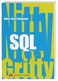 Enlarge image Cover: Nitty Gritty SQL - Addison Wesley