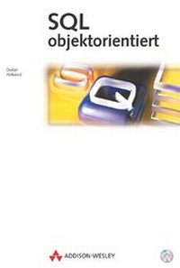 Enlarge image Cover: SQL objektorientiert - Addison Wesley