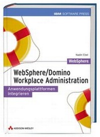 Enlarge image Cover: WebSphere /Domino Workplace Administration - Addison Wesley