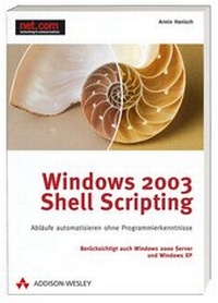 Enlarge image Cover: Windows 2003 Shell Scripting - Addison Wesley