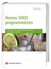 Abbildung von: Access 2003 programmieren - Addison Wesley ein Imprint von Pearson Benelux B.V.