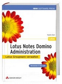 Enlarge image Cover: Lotus Notes Domino-Administration - Addison Wesley