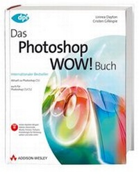 Enlarge image Cover: Das Photoshop Wow! Buch - Addison Wesley