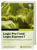 Cover: Logic Pro 7 und Logic Express 7 - Addison Wesley