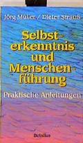 Cover: Selbsterkenntnis und Menschenf&uuml;hrung - Betulius