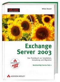 Abbildung von: Exchange Server 2003 - Addison Wesley ein Imprint von Pearson Benelux B.V.