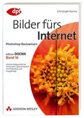 Cover: Photoshop-Basiswissen: Bilder f&uuml;rs Internet - Addison Wesley
