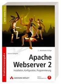 Abbildung von: Apache Webserver 2 - Addison Wesley ein Imprint von Pearson Benelux B.V.