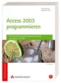Cover: Access 2003 programmieren - Studentenausgabe - Addison Wesley