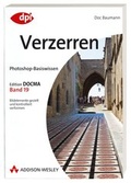Cover: Photoshop-Basiswissen: Verzerren - Addison Wesley