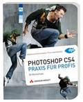 Cover: Photoshop CS4 - Praxis f&uuml;r Profis - Addison Wesley