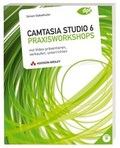 Cover: Camtasia Studio 6 - Praxisworkshops - Addison Wesley