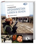 Cover: Fotoreportage: Afghanistan Leben & Sehen - Addison Wesley