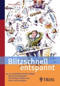 Cover: Blitzschnell entspannt - Trias