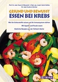 Cover: Gesund und bewusst essen bei Krebs - Trias