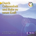 Cover: Durch Gelassenheit und Ruhe zu neuer Kraft - Trias