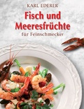 Cover: Fisch & Meeresfr&uuml;chte - Karl M&uuml;ller Verlag