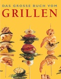 Cover: Das grosse Buch vom Grillen - Karl M&uuml;ller Verlag
