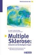 Cover: Multiple Sklerose: Antworten auf die h&auml;ufigsten Fragen - Trias