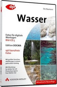 Abbildung von: Fotos für digitale Montagen - Wasser - Addison Wesley ein Imprint von Pearson Benelux B.V.