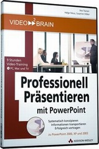 Abbildung von: Professionell Präsentieren mit PowerPoint - Addison Wesley ein Imprint von Pearson Benelux B.V.