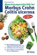 Cover: Abwechsungsreiche Di&auml;t bei Morbus Crohn und Colitis ulcerosa - Trias