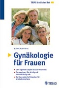 Cover: Gyn&auml;kologie f&uuml;r Frauen - Trias