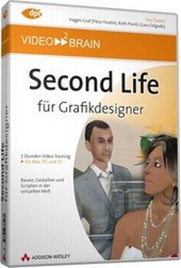 Enlarge image Cover: Second Life für Grafikdesigner - Addison Wesley