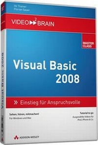 Abbildung von: Visual Basic 2008 - Videotraining - Addison Wesley ein Imprint von Pearson Benelux B.V.