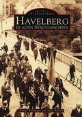 Cover: Havelberg in alten Stadtansichten - Sutton