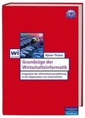 Cover: Grundz&uuml;ge der Wirtschaftsinformatik - Addison Wesley