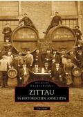 Cover: Zittau in historischen Ansichten - Sutton