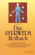 Cover: Das Ayurweda-Heilbuch - Windpferd