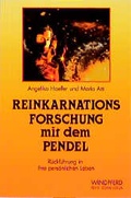 Cover: Reinkarnationsforschung mit dem Pendel - Windpferd