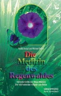 Cover: Medizin des Regenwaldes - Windpferd