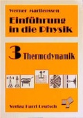Cover: Einf&uuml;hrung in die Physik / Thermodynamik - AULA-Verlag