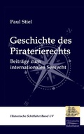 Cover: Geschichte des Piraterierechts - Salzwasser Verlag