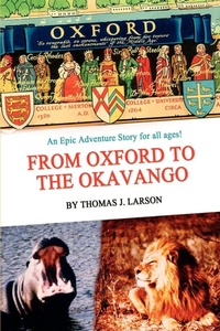 Abbildung von: From Oxford to the Okavango - iUniverse