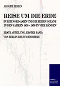 Cover: Reise um die Erde durch Nord-Asien und die beiden Oceane in den Jahren 1828 bis 1830 in vier B&auml;nden - Salzwasser Verlag